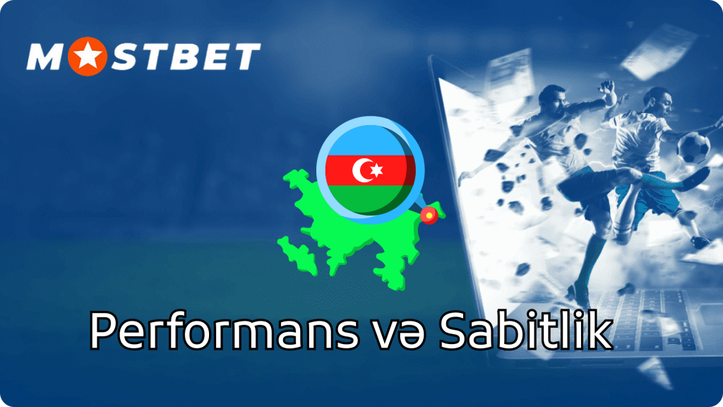 Performans və Sabitlik