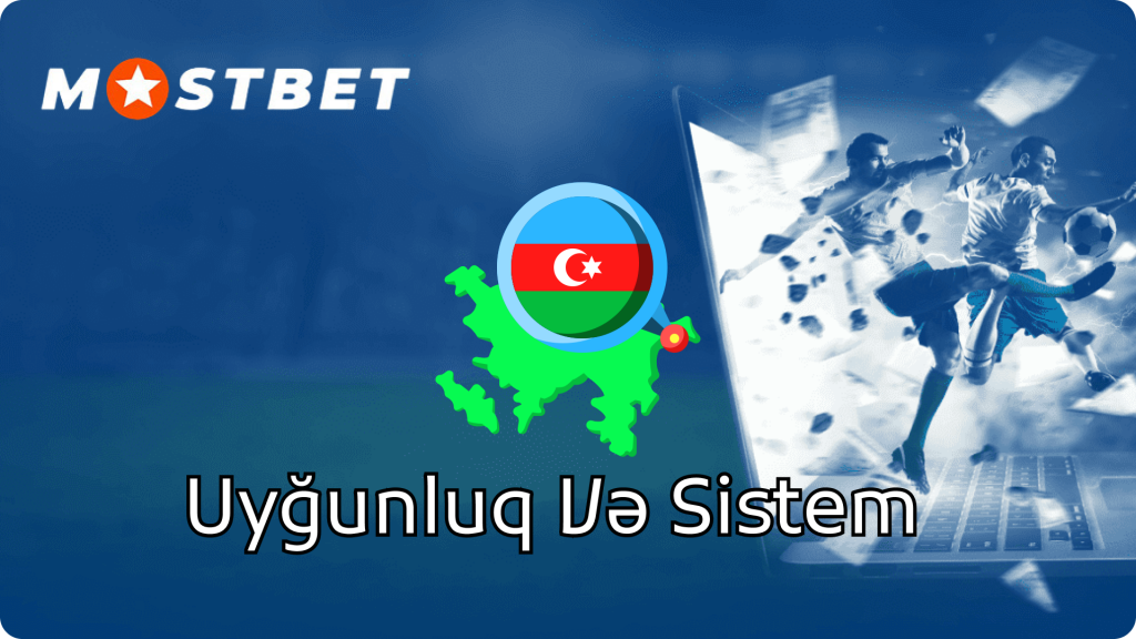 Uyğunluq Və Sistem Tələbləri